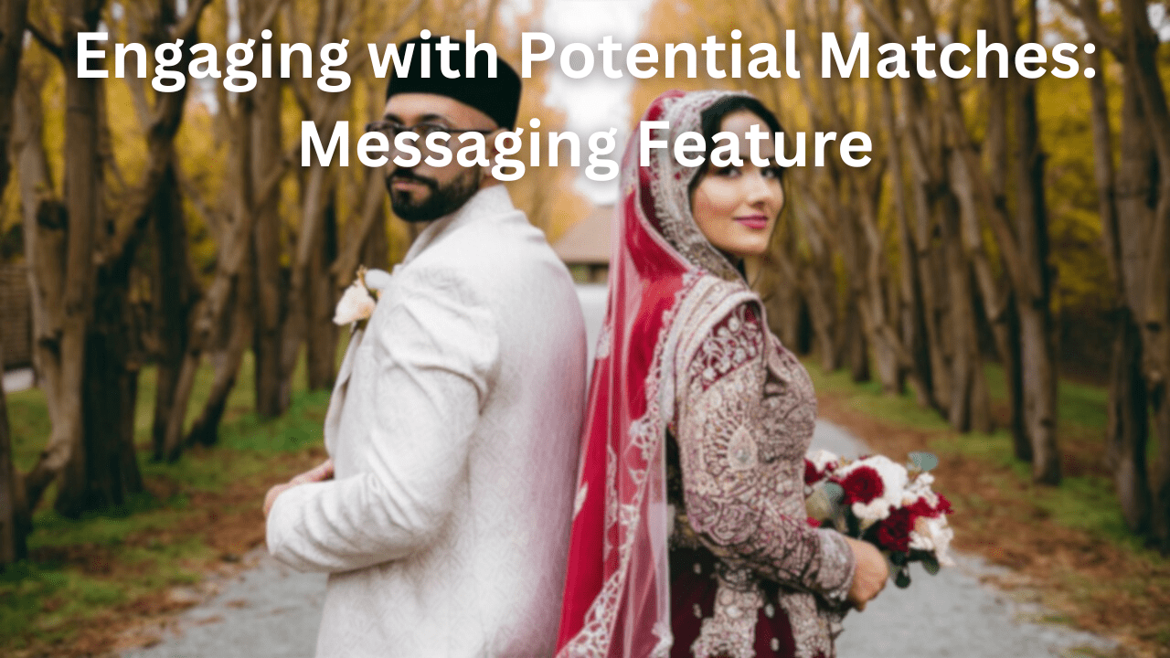 Engaging with Potential Matches Messaging Feature